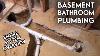 Basement Bathroom Rough In Plumbing Tour